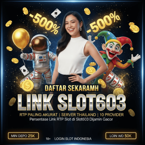 Persentase Link RTP Slot di Slot603 Dijamin Gacor