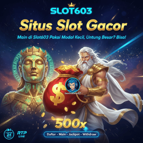 Main di Slot603 Pakai Modal Kecil, Untung Besar? Bisa!