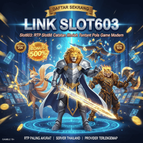 Slot603: RTP Slot88 Catatan Ilmiah Tentang Pola Game Modern